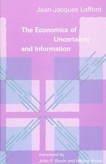 The Economics of Uncertainty and Information