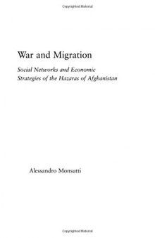 War and Migration: Social Networks and Economic Strategies of the Hazaras of Afghanistan