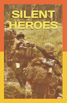 Silent Heroes: Air Cavalry in Vietnam