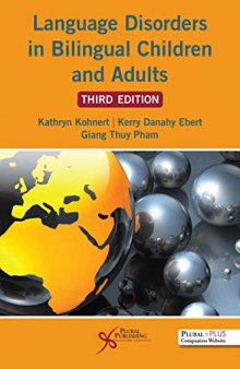 Language Disorders in Bilingual Children and Adults, Third Edition
