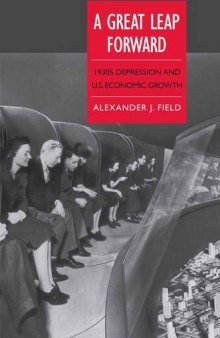 A Great Leap Forward: 1930s Depression and U.S. Economic Growth