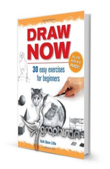  Draw Now: 30 Easy Exercises for Beginners