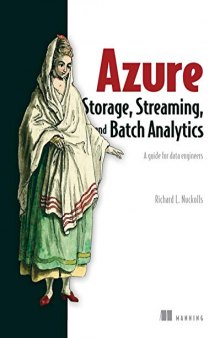 Azure Storage, Streaming, and Batch Analytics A guide for data engineers
