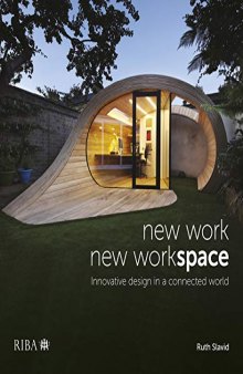 New Work, New Workspace: Innovative design in a connected world
