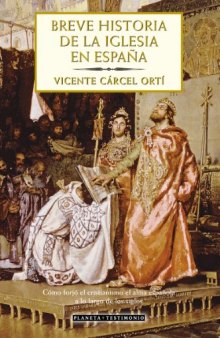 Breve historia de la Iglesia en España