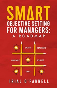 SMART Objective Setting for Managers: A Roadmap