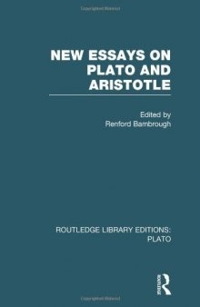New Essays on Plato and Aristotle (RLE: Plato)