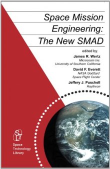 Space Mission Engineering - The New SMAD