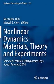 Nonlinear Dynamics: Materials, Theory and Experiments: Selected Lectures, 3rd Dynamics Days South America, Valparaiso 3-7 November 2014