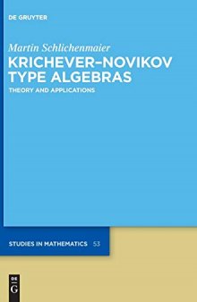 Krichever-Novikov Type Algebras Theory and Applications