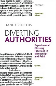 Diverting Authorities: Experimental Glossing Practices In Manuscript And Print
