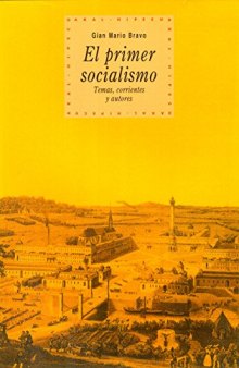 El primer socialismo. Temas, corrientes y autores