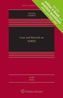 Cases and Materials on Torts (Aspen Casebook) [Connected Casebook]