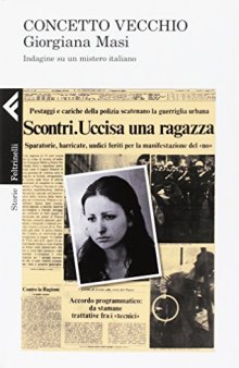Giorgiana Masi. Indagine su un mistero italiano