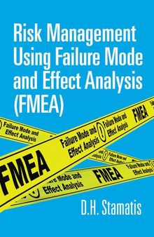 Risk Management Using Failure Mode And Effect Analysis (FMEA)