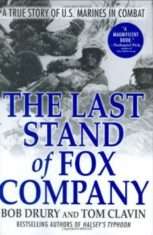 福克斯连的最后一站：美国海军陆战队战斗的真实故事 朝鲜战争, The Last Stand of Fox Company: A True Story of U.S. Marines in Combat 中英双语 【百度机翻】