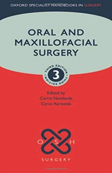 Oral and Maxillofacial Surgery (Oxford Specialist Handbooks in Surgery)