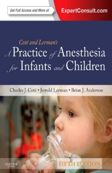 A Practice of Anesthesia for Infants and Children, 5E [TRUE PDF]
