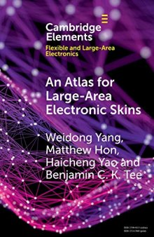 An Atlas for Large-Area Electronic Skins: From Materials to Systems Design