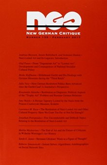 Nazi-Looted Art and Its Legacies (New German Critique, Number 130-February 2017)