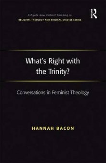 What's Right with the Trinity?: Conversations in Feminist Theology