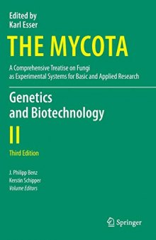 Genetics and Biotechnology (The Mycota, 2)