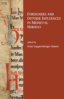 Foreigners and Outside Influences in Medieval Norway