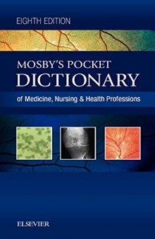 Mosby’s Pocket Dictionary of Medicine, Nursing & Health Professions