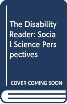 Disability Reader: Social Science Perspectives