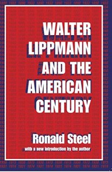 Walter Lippmann and the American Century