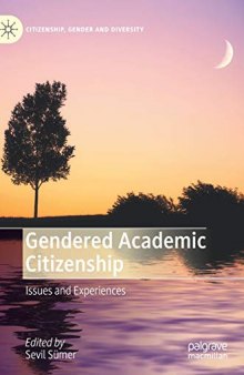 Gendered Academic Citizenship: Issues and Experiences