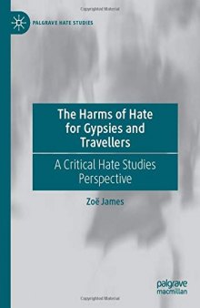 The Harms of Hate for Gypsies and Travellers: A Critical Hate Studies Perspective