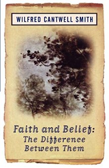 Faith and Belief: The Difference Between Them