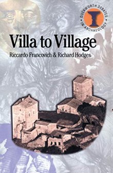 Villa to Village: The Transformation of the Roman Countryside in Italy, C.400-1000