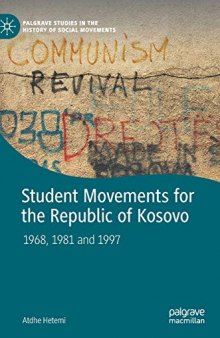 Student Movements for the Republic of Kosovo: 1968, 1981 and 1997