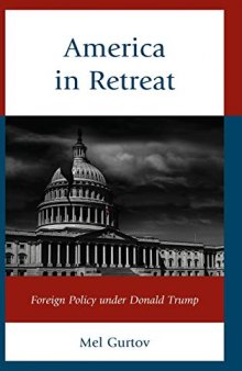 America in Retreat: Foreign Policy under Donald Trump