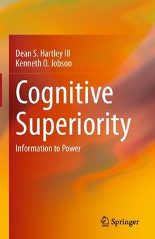 Cognitive Superiority: Information to Power