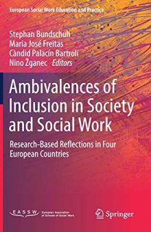 Ambivalences of Inclusion in Society and Social Work: Research-Based Reflections in Four European Countries