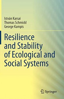 Resilience and Stability of Ecological and Social Systems