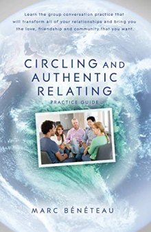 Circling and Authentic Relating: Practice Guide