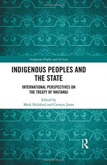 Indigenous Peoples and the State: International Perspectives on the Treaty of Waitangi