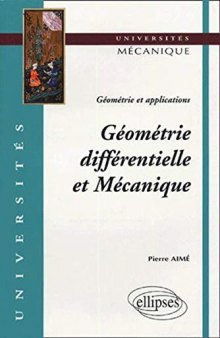 Géométrie différentielle et Mécanique : Géométrie et applications