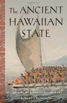The Ancient Hawaiian State: Origins of a Political Society