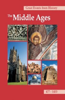 Great events from history. The Middle Ages, 477-1453. V.1. 477-1149