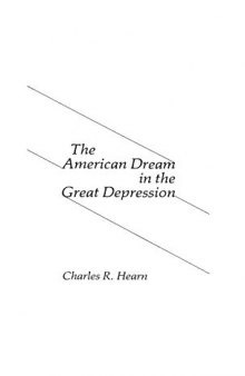 The American Dream In The Great Depression