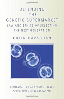 Defending The Genetic Supermarket