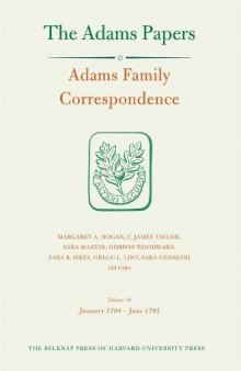 The Adams Papers: Adams family correspondence. January 1794 - June 1795