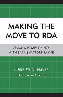 Making the Move to RDA: A Self-Study Primer for Catalogers