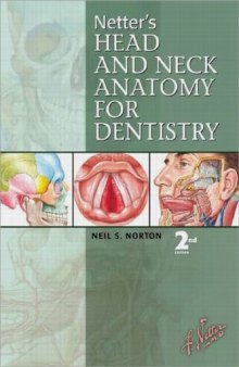 Netter's Head and Neck Anatomy for Dentistry, Second Edition