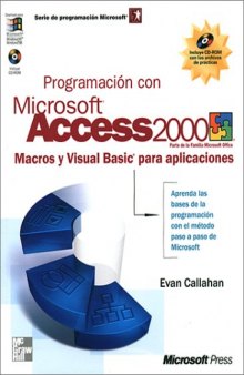 Programación con Microsoft Access 2000. Macros y Visual Basic para aplicaciones